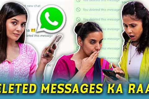 DELETED MESSAGES KA RAAZ  | Ft. Chhavi Mittal, Pooja A Gor and Shubhangi | SIT