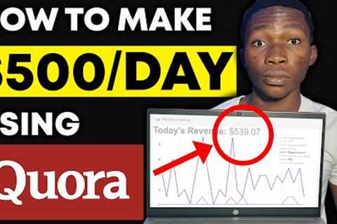 Quora Affiliate Marketing - Make $500/Day Passive Income (FREE)