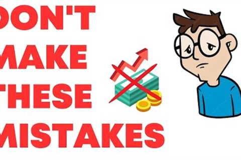 8 Investing Mistakes to Avoid in 2023 (AVOID AT ALL COSTS)