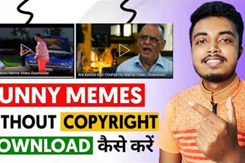 How To Download No Copyright Funny Clips For YouTube Videos | Funny Memes