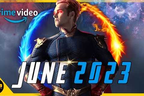 Prime Video Will Burn in June! Amazon Prime Video New Releases Contents in June 2023!