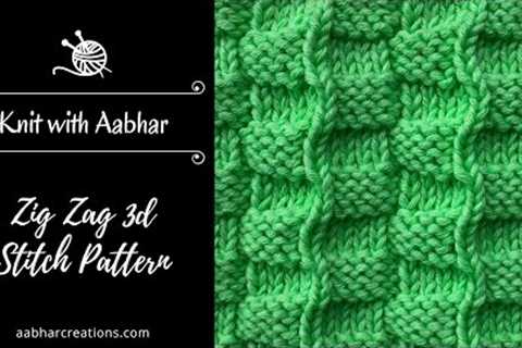Zig Zag 3d Knitting Stitch - Easy and Fancy Beginner Friendly Knitting Pattern Tutorial
