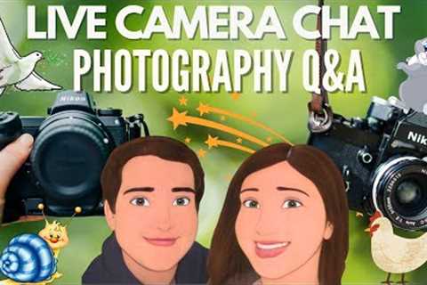 Live Camera Chat - Nikon Photography Q&amp;A from Film to Digital