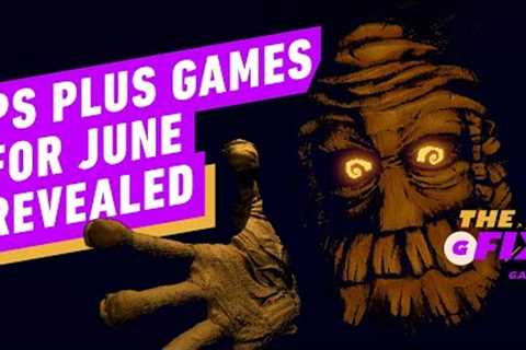 PlayStation Plus Free Games for June 2023 Revealed - IGN Daily Fix