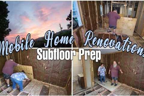 Subfloor Shenanigans / Mobile Home Renovation / Mobile Home Living