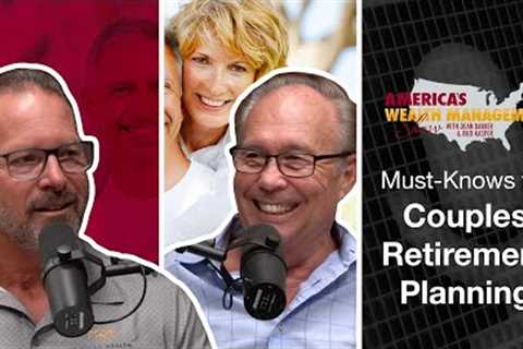 Must-Knows for Couples Retirement Planning - America's Wealth Management Show