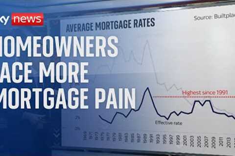 Analysis: Homeowners warned to expect more mortgage pain