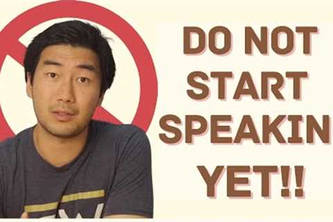 My Language Learning Tips: Watch this before you start practicing speaking