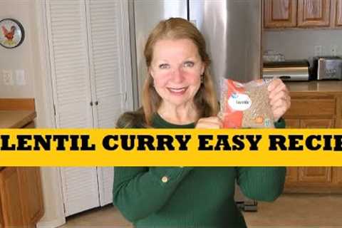 Lentil Curry Easy Recipe...Prepper Pantry Food Storage Stockpile...Vegan...How To Store Lentils