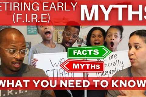 Myths, Lies, &amp; Untruths About Retiring Early | What You Really Need to Know