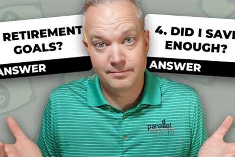 Don't Retire Until You Can Answer These 7 Questions