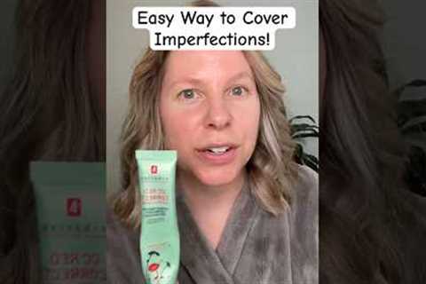 How to cover imperfections!