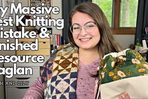 My Massive Test Knitting Fail &amp; Finished Resource Raglan - Ep 134 - Knitting Podcast