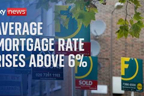 Average mortgage rate rises above 6% for two-year fixed deal