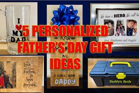 5 Personalized Father's Day Gift Ideas