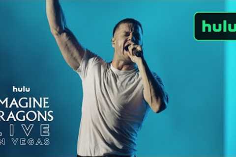 Imagine Dragons Live in Las Vegas | Official Trailer | Hulu