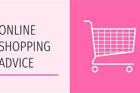 Online Shopping Advice
