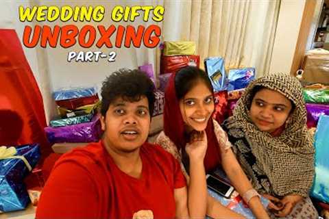 Wedding Gifts Unboxing With Wife &amp; Sister ❤️ | Part 2 - Irfan's View