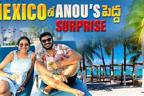 Big Surprise from my daughter | Mexico Family Vacation | Telugu Travel Vlogs | Ravi Telugu Traveller