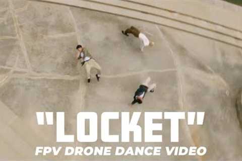FPV Drone DANCE VIDEO - “Locket” ft. Tcarsba &amp; Kai Vertigoh”