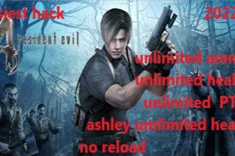 Resident Evil 4 hack 2022 unlimited ammo, unlimited health, unlimited  PTAS ,everything easiest hack