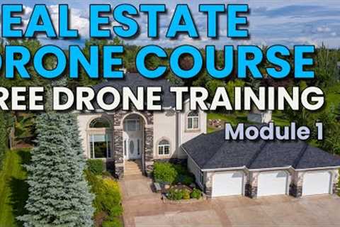 Real Estate Drone Course Module 1 - Site Survey &amp; The House