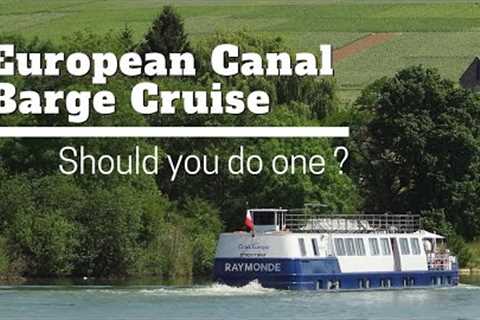 5 Times A European Hotel Barge Cruise Is Better Than A River Cruise