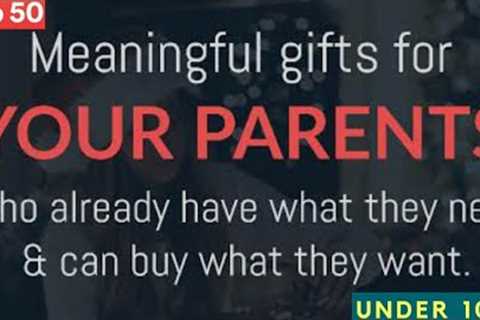 Top 50 Anniversary Gift Ideas For Parents Under Rs.1000 | Gifts For Parents | Gift For Parents 2022