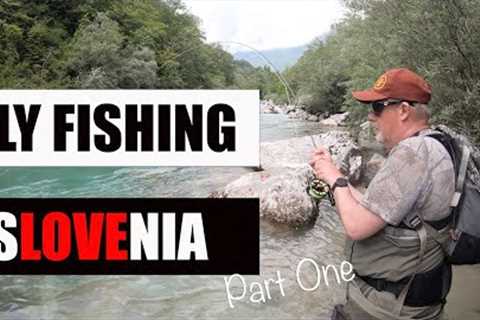 Fly Fishing Slovenia Part One 4K
