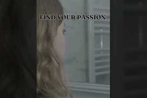 FIND YOUR PASSION-Best motivational speech