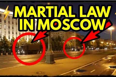 ⚡RED ALERT: MARTIAL LAW IN MOSCOW, MILITARY IN THE STREETS, DEFCON FORTRESS PLAN ACTIVATED