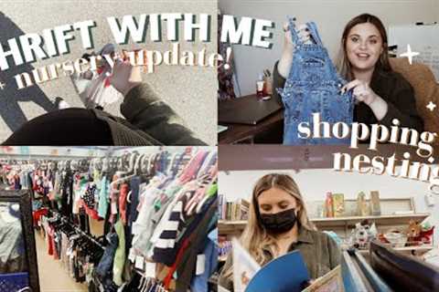 THRIFTING VLOG: shopping for baby, starting to nest, nursery update, &amp; thrift haul