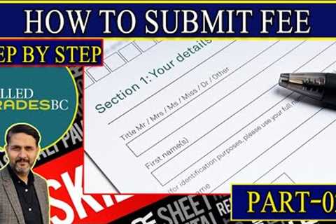 How To Submit Fee | How To Apply For Skilled Trades BC Step By Step | Part 2