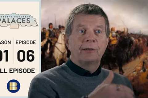 Majestic Tales of Royal Grandeur - World's Greatest Palaces - S01 EP6 - History Documentary