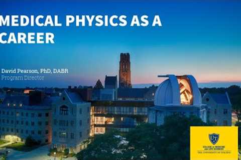 Medical Physics as a Career