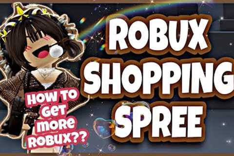 450K ROBUX SHOPPING SPREE!!🎀✨ (HOW TO GET MORE ROBUX??🤑)