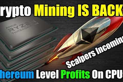 CPU MINING Is Hitting ETHEREUM Level PROFITS WTF!!