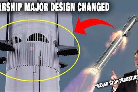 Elon Musk officially revealed Starship's major design changed...