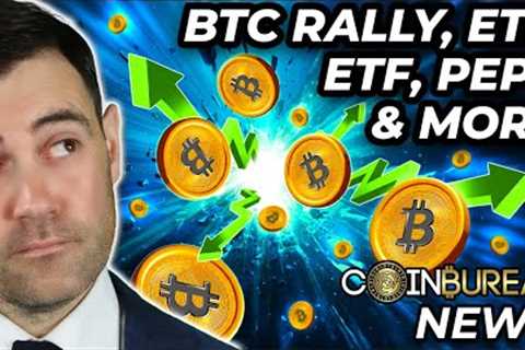 Crypto News: Bitcoin RALLY, ETFs, ETH Updates, TUSD &amp; More!