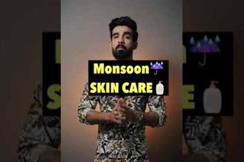Monsoon☔️ SKIN CARE ROUTINE #Shorts #Skincare #Monsoon