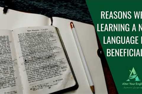Unlocking the World: Compelling Reasons to Learn a Foreign Language