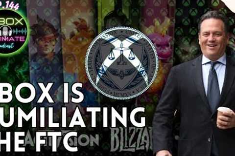 XUP: Xbox Ultimate Podcast Episode 144 | Xbox Is Humiliating The FTC