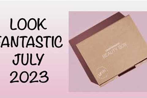 FULL REVEAL LOOK FANTASTIC JULY 2023 WORTH OVER £55 LNEUP | SUBSCRIPTION BOX | UNBOXINGWITHJAYCA