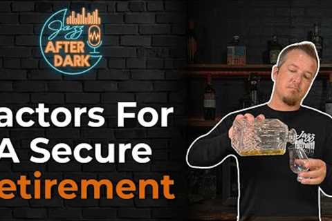 Biggest Retirement Planning Factors To Consider To Retire At 60