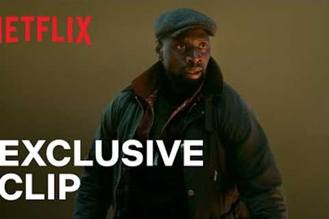 LUPIN is back... in danger | Exclusive Clip | Netflix