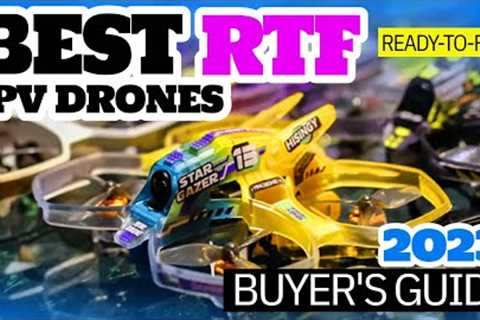 BEST RTF Fpv Drones for 2023 - BUYER'S GUIDE