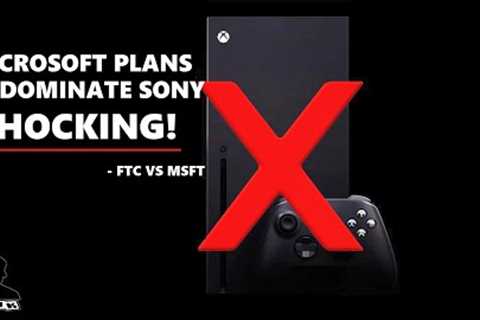 I Sold My Xbox Series X: No More Microsoft Scheming, Lies and Deceit! (FTC vs Microsoft)