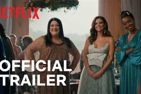 Sweet Magnolias Season 3 | Official Trailer | Netflix