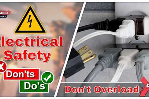 Electrical Safety –Do’s &amp; Don’ts || National Electrical Safety Week – Theme 2023