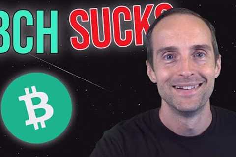 Bitcoin Cash BCH is a TRASH Crypto! Honest Altcoin Review!